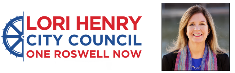 LORI HENRY - CITY COUNCIL - ONE ROSWELL NOW